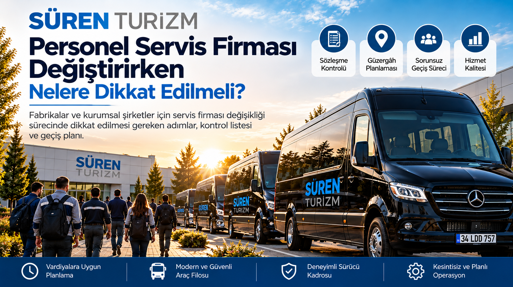 Personel Servis Firması Değiştirme Rehberi | Süren Turizm Süren Turizm personel servis firması değiştirme rehberi, kurumsal servis araçları ve güzergâh planlaması
